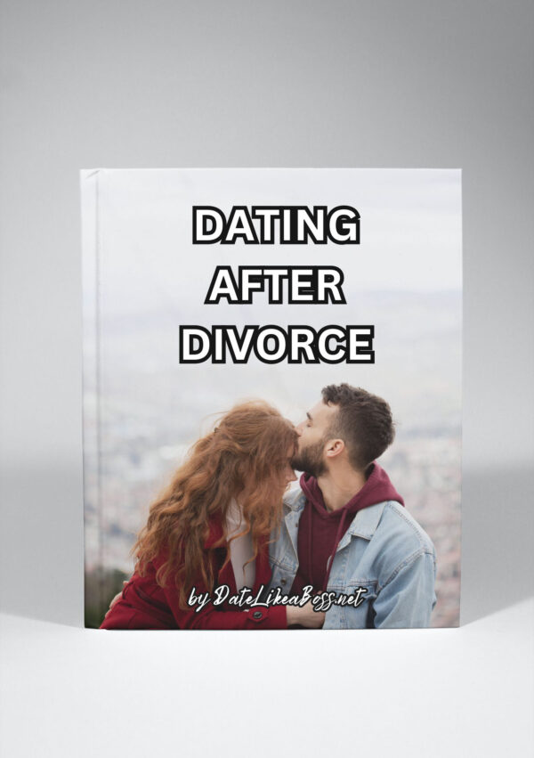 Dating After Divorce: Turning Heartbreak into Happily Ever After