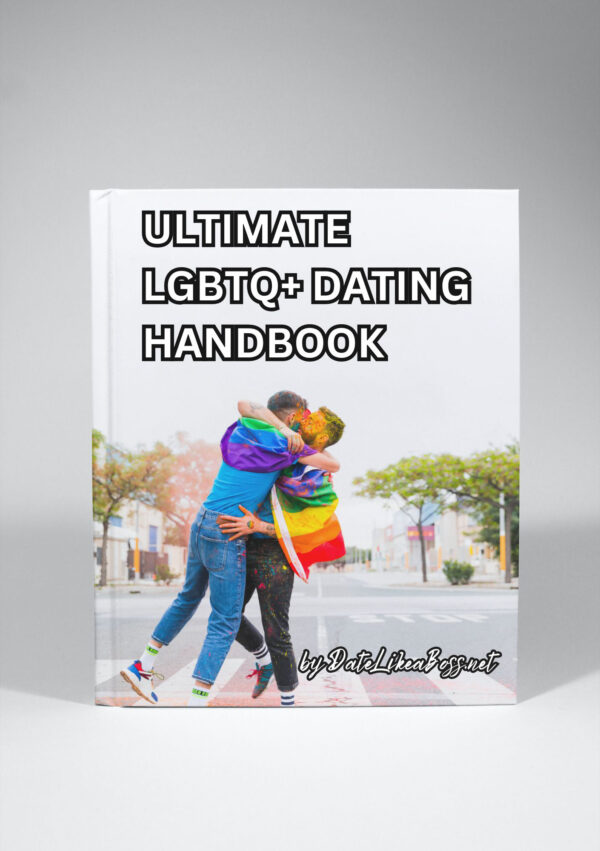 Ultimate LGBTQ+ Dating Handbook: Swipe Right, Slay the Rainbow